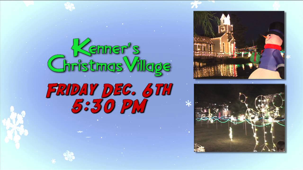 Kenner Christmas Village 2021