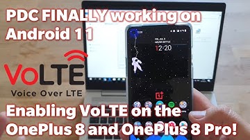 🔥  Enabling VoLTE on the OnePlus 8 and OnePlus 8 Pro - PDC FINALLY working on Android 11 🔥