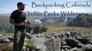 Backpacking Colorado - Indian Peaks Wilderness - King Lake, 2023