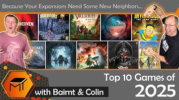 Top 10 2025 Games | With Bairnt and Colin!