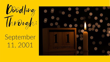 Doodling Through September 11, 2001: CC Cycle 3 Week 22 History Foundations Memory Work Supplement