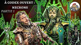 À Codex Ouvert : Necrons Part.1