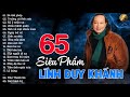 65 SIÊU PHẨM LÍNH DUY KHÁNH | Nhạc Lính Xưa Tiền Chiến Hay Nhất Mọi Thời Đại Của Bậc Thầy Duy Khánh