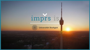University of Stuttgart & IMPRS-IS