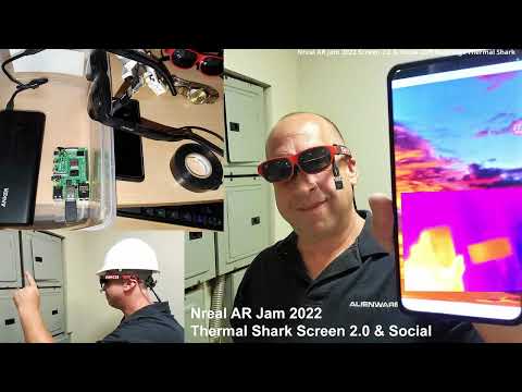 Nreal AR Jam 2022 Screen 2.0 and Social Hologram Nreal Flir Thermal Shark Glasses