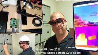 Nreal AR Jam 2022 Screen 2.0 and Social Hologram Nreal Flir Thermal Shark Glasses