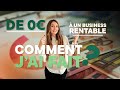 De 0€ à +2M€ en moins de 3 ans : comment lancer un business rentable ? 💸