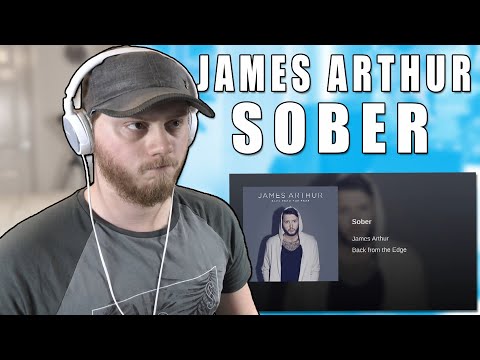 Kon Reacts: James Arthur - Sober (Reaction)