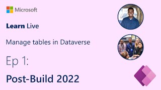 Learn Live - Manage tables in Dataverse