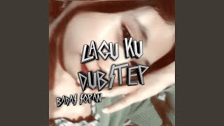 Download Lagu Laguku Dubstep MP3