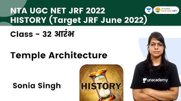 आरंभ  Class -32 | Temple Architecture | Target NET JRF 2022 | Sonia Singh