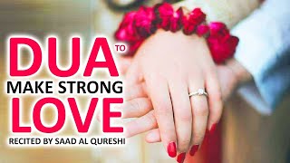 POWERFUL DUA TO CREATE LOVE BETWEEN HUSBAND AND WIFE ᴴᴰ