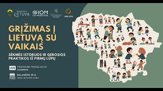 Renkuosi Lietuvą | Grįžimas į Lietuvą su vaikais