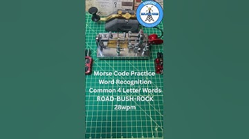 Morse Code Practice Word Recognition 4WR3e ROAD-BUSH-ROCK 28wpm