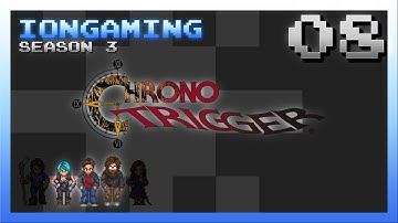 Chrono Trigger Episode 8