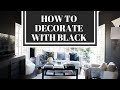 HOW TO DECORATE WITH BLACK | INTERIOR DESIGN COURSE | HOUSE OF VALENTINA