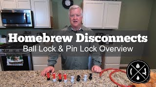 Homebrew Disconnects: Ball Lock and Pin Lock Overview