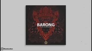 𝘽𝘼𝙍𝙊𝙉𝙂 -  (𝙎𝙡𝙤𝙬𝙚𝙙   𝙍𝙚𝙫𝙚𝙧𝙗) 𝙅𝙖𝙫𝙖𝙣𝙚𝙨𝙚 𝙏𝙧𝙖𝙥 𝙄𝙣𝙨𝙩𝙧𝙪𝙢𝙚𝙣𝙩𝙖𝙡 (𝙥𝙧𝙤𝙙.𝘿𝙖𝙣𝘽𝙖𝙧𝙙𝙖𝙣)