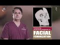 Facial Feminization Surgery Explained | Commonly performed surgeries | FFS