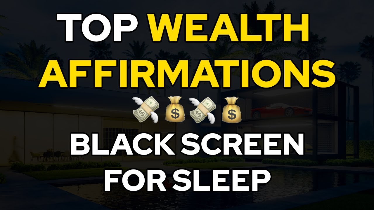 Black Screen Wealth Affirmations 8 Hours