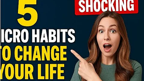 Insanely Easy Micro Habits That Changed My Life