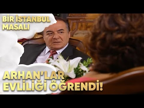 Arhan'lar Evliliği Öğrendi! - Bir İstanbul Masalı 38. Bölüm