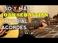 Descargar Eso y Mas - Joan Sebastian - Tutorial - ACORDES - Como tocar en Guitarra - Jorge Aguilera Descargar Eso y Mas - Joan Sebastian - Tutorial - ACORDES - Como tocar en Guitarra - Jorge Aguilera