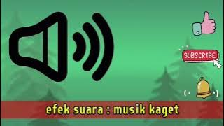 efek suara musik kaget