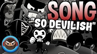 Miniatura del video "BENDY IN NIGHTMARE RUN SONG "So Devilish" by TryHardNinja"