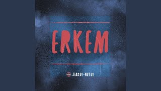 Erkem - Nutul, Sirkul
