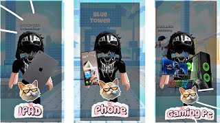 Playing roblox tower on different devices!! (Phone (soo laggy!!), gaming pc and ipad~!)