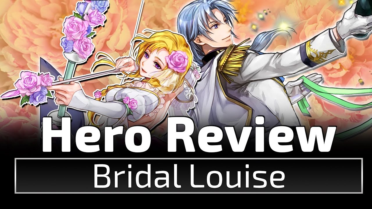 Bridal Louise Should You Invest Fire Emblem Heroes Unit Review Amp Building Guide