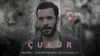 Çukur Müzikleri - Arik Böke Erdenet ( Echo Etkı Düzelenmış Versiyon 2 ) Resimi