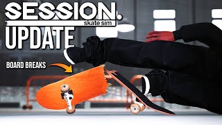 NEW SESSION UPDATE - Board Breaks, New Gear and Objects, Catches Fix and more!