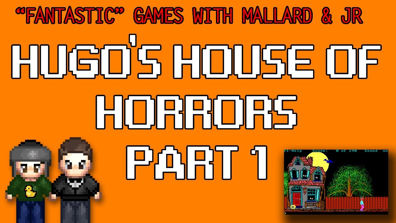 Hugo's House of Horrors (PC) Part 1 "Fantastic" Games with Mallard