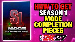 Every Way to Get a SEASON 1 MODE COMPLETION PIECE in NBA 2k27 MYTEAM! @Mosballin