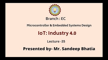Microcontroller & Embedded System Design | IoT: Industry 4.0 | AKTU Digital Education