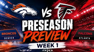 Denver Broncos vs Atlanta Falcons preseason NFL 2026 Week 1