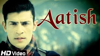 Aatish "Suhail Zargar" | New Songs 2015 | Official Full Video | New Hindi Songs 2015