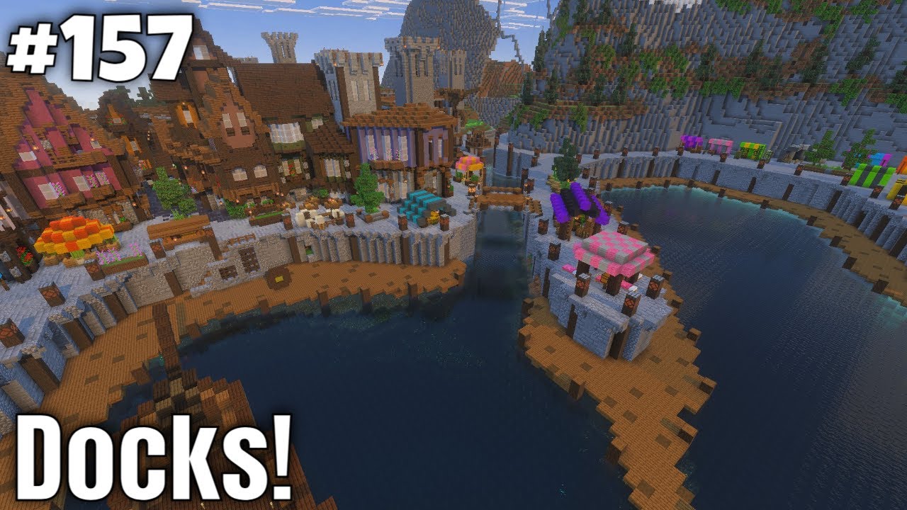 Starting a Massive Dock! [Minecraft Survival] [ep. 157]