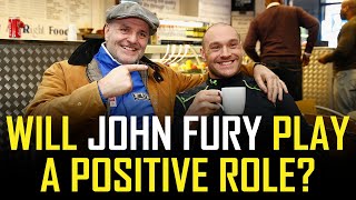IS JOHN FURY A POSITIVE INFLUENCE IN TYSON'S TRAINING CAMP??