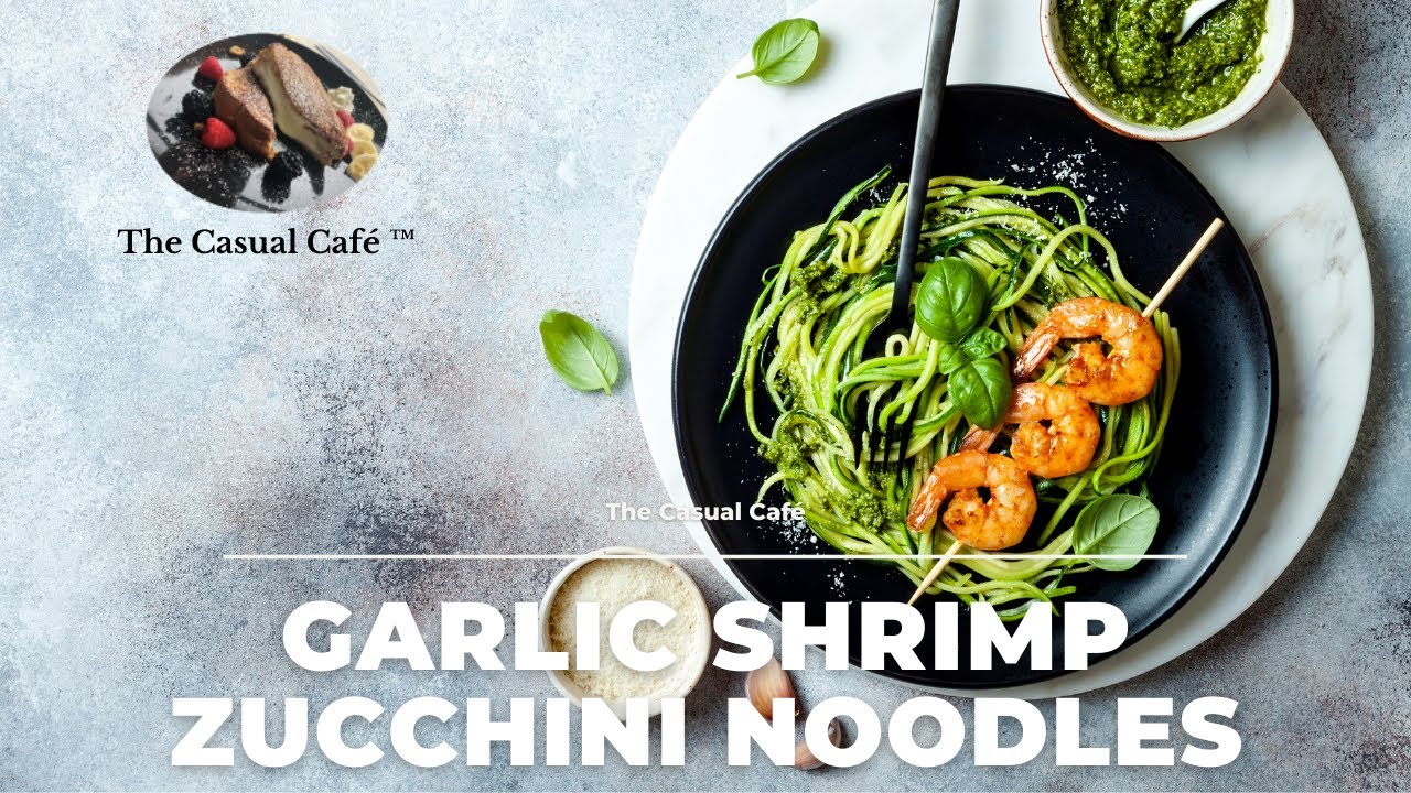 Garlic Shrimp Zucchini Noodles | The Casual Café