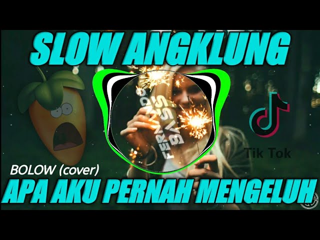 DJ APA AKU PERNAH MENGELUH VERSI SANTUY | REMIX ANGKLUNG🎶FULLBASS🔊 2020 BY FERNANDO BASS class=