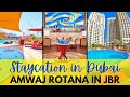Staycation at Amwaj Rotana 5-Star Hotel in JBR Dubai