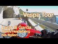 Vespa Tour Italien (Gardasee) - Mit der Vespa und Gepäck von Bonn an den Gardasee