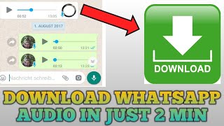 How to download WhatsApp Voice Message in just 2 Min | Whatsapp Audio Kesy Download Karen.