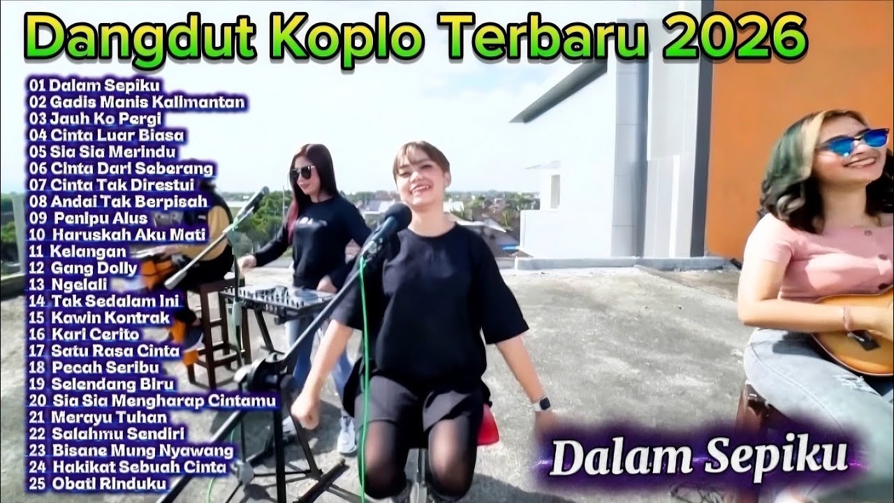 Dangdut Koplo Terbaru 2026 🔥 Dalam Sepiku, Cinta Luar Biasa | Full Album VIRAL TikTok
