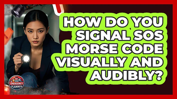 How Do You Signal SOS Morse Code Visually And Audibly? - Your Emergency Planner