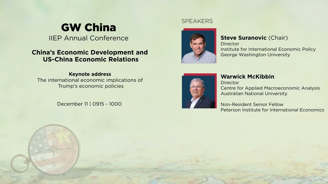 The International Economic Implications of Trump’s Policies - Warwick McKibbin | GW China Conference