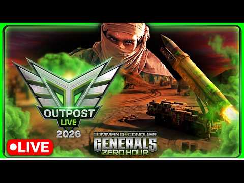 [LIVE] Outpost Live 2026 - Grand Finals | C&C Generals Zero Hour